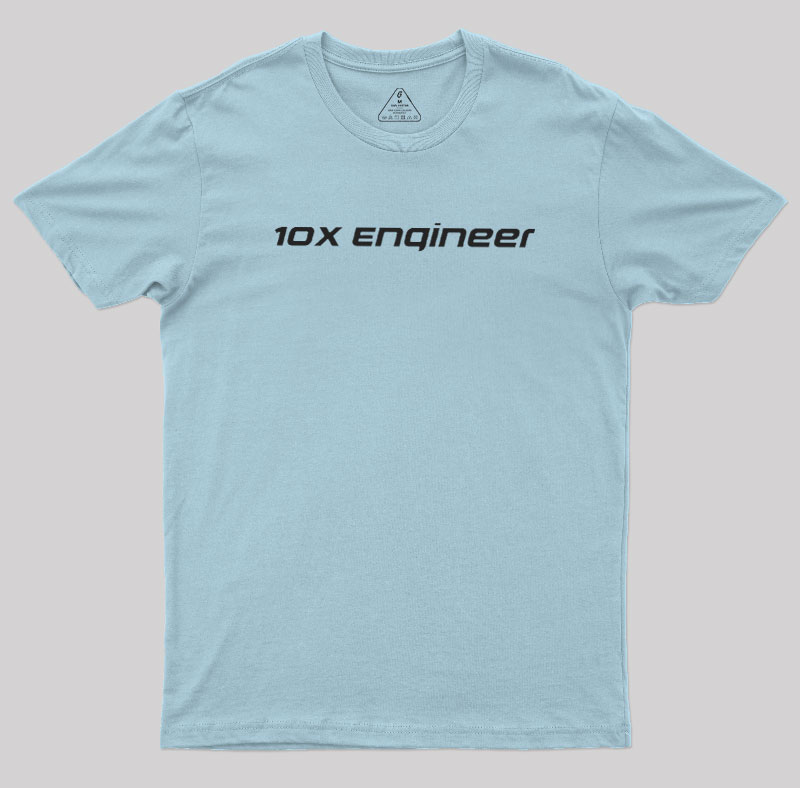 10x Engineer Geek T-Shirt