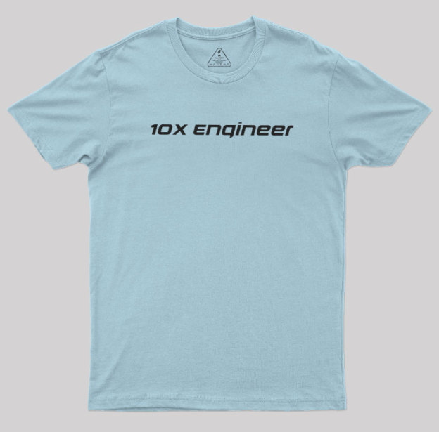 10x Engineer Geek T-Shirt