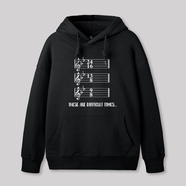 These Are Difficult Times Humour Geek Hoodie