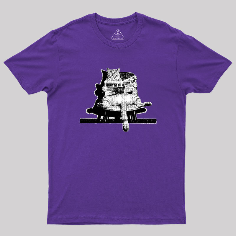 How To Be A Rich Cat Geek T-Shirt