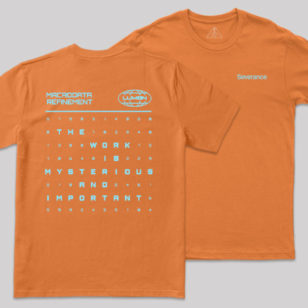 Severance The Work Is Mysterious & Important Geek T-Shirt