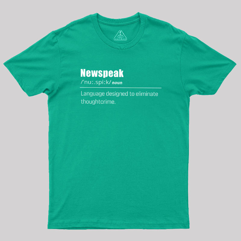Newspeak Defined Geek T-Shirt