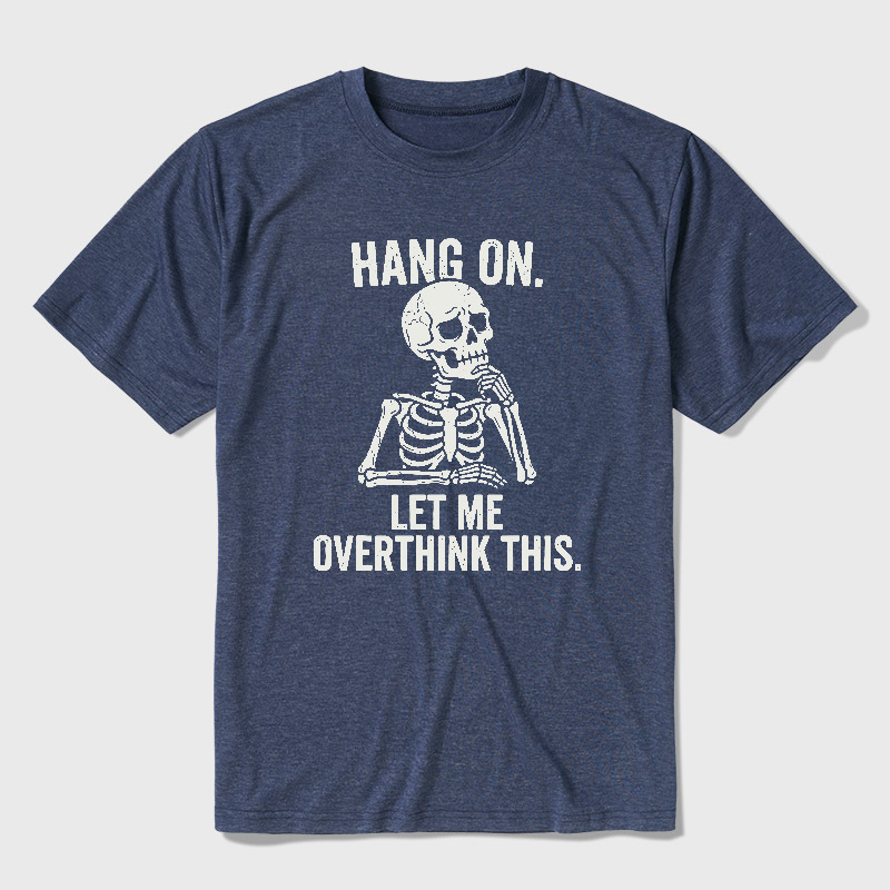 Hang On, Let Me Overthink This Ultra Soft Heather Tee