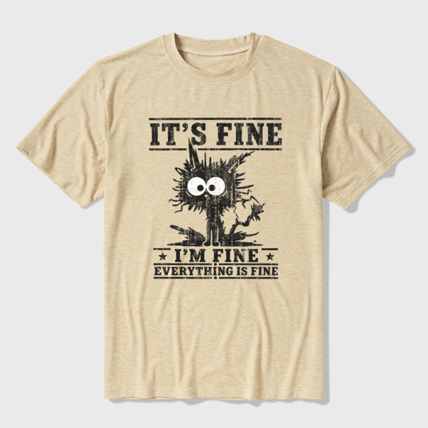 It's Fine I'm Fine Everything Is Fine Ultra Soft Heather Tee