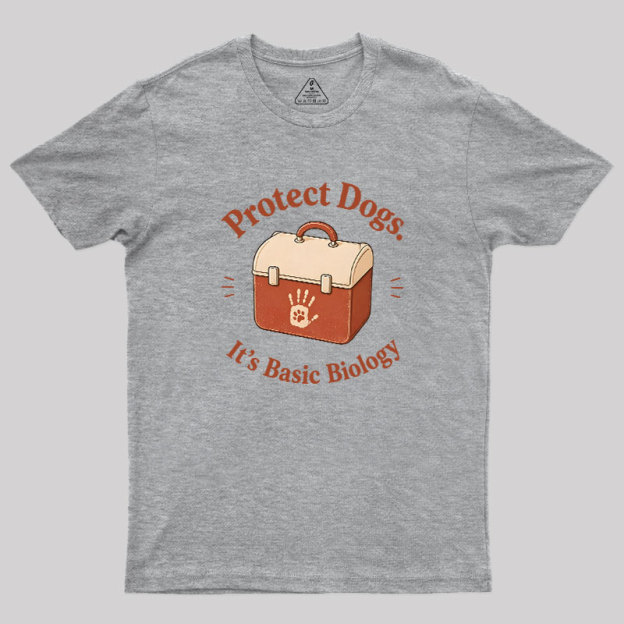 Protect Dogs It's Basic Biology Geek T-Shirt