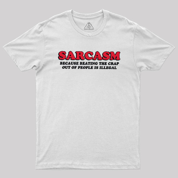 Sarcasm Geek T-Shirt