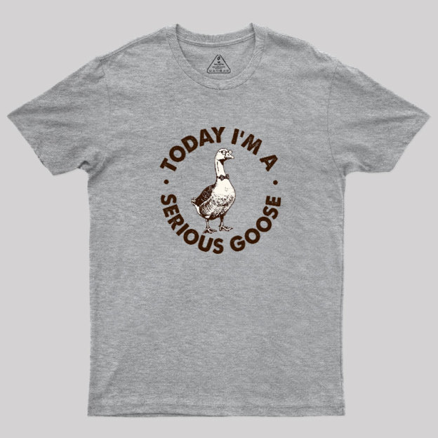 Serious Goose Geek T-Shirt