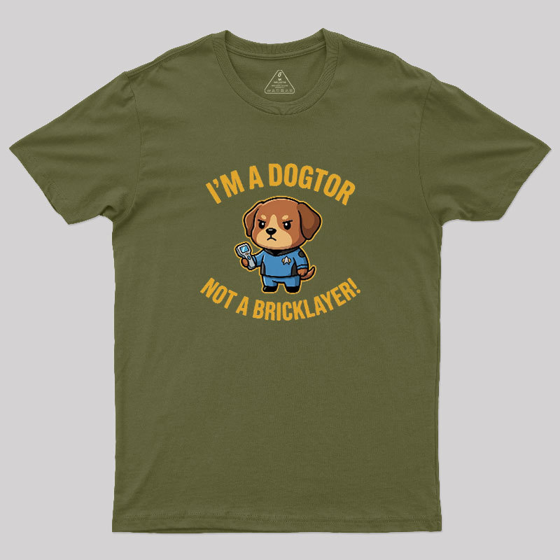 Dogtor Crusher Geek T-Shirt