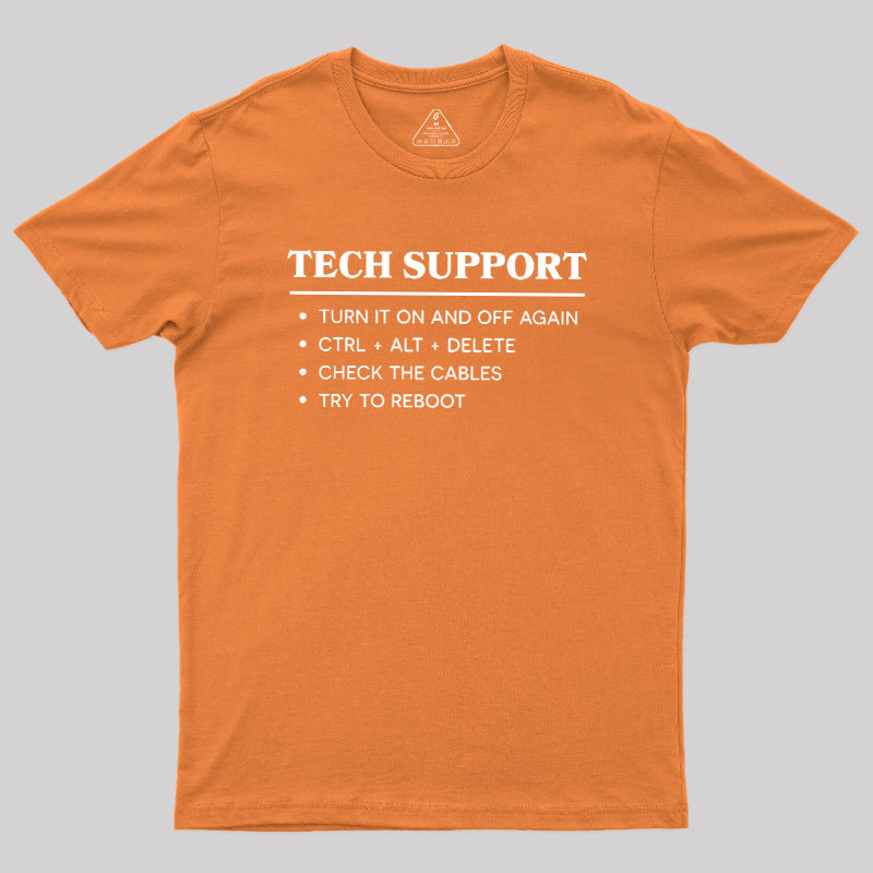 TECH SUPPORT Geek T-Shirt