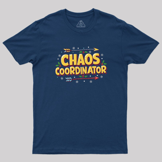 Chaos Coordinator Christmas Geek T-Shirt