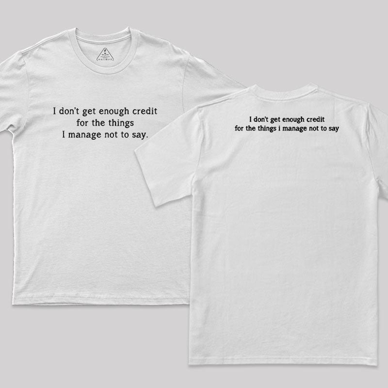 Unspoken Credit  Geek T-Shirt