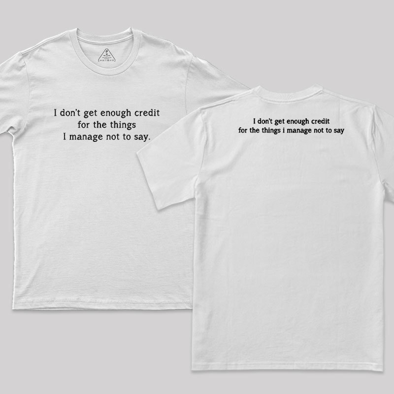 Unspoken Credit  Geek T-Shirt