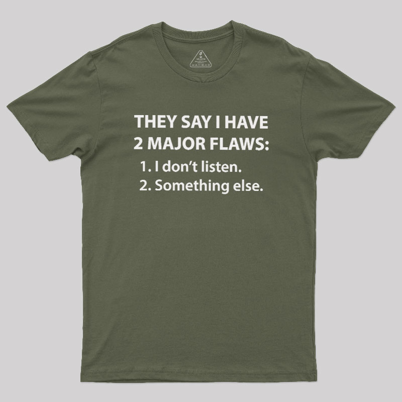 2 Major Flaws Geek T-Shirt