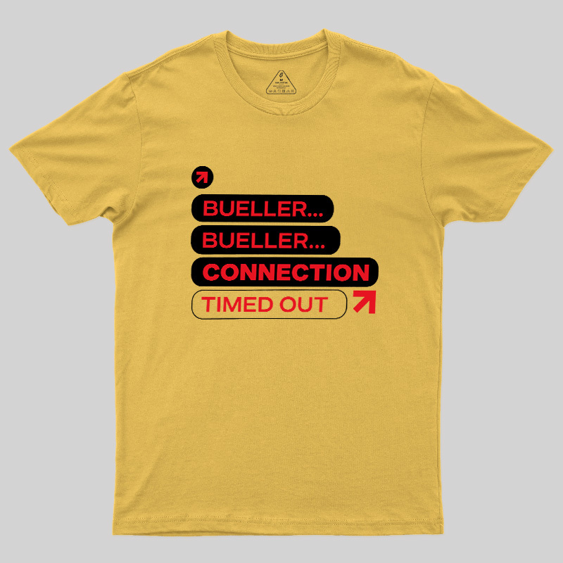 Connection Timed Out Geek T-Shirt
