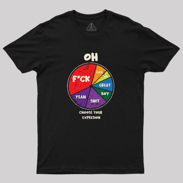 Choose You Expression Geek T-Shirt
