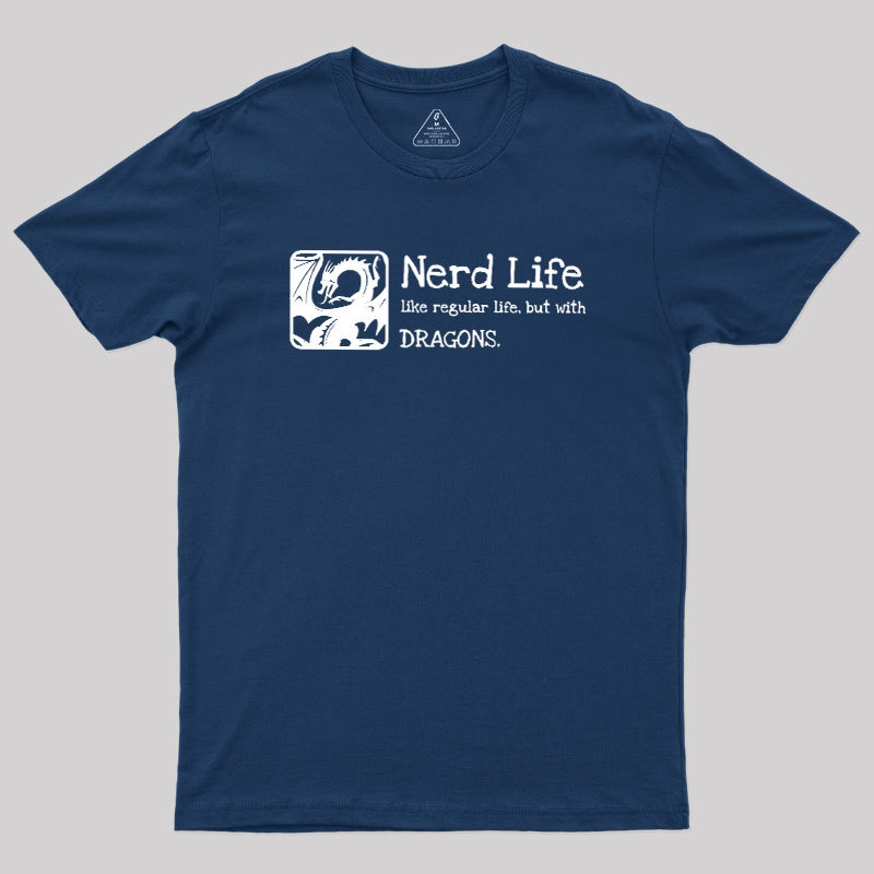 Nerd Life Dungeons Crawler Geek T-Shirt