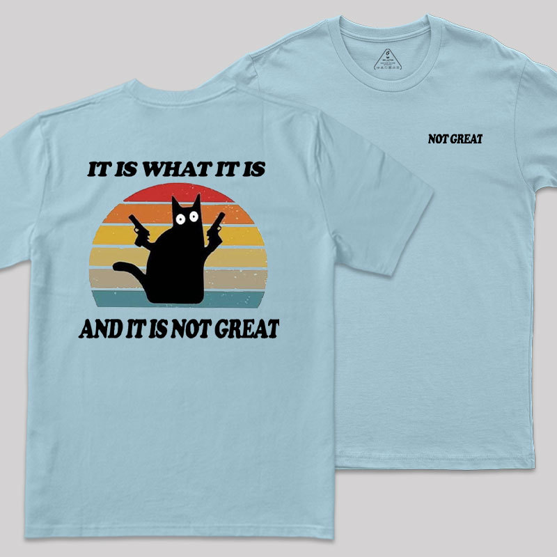 Not Great Front and Back Printed Geek T-Shirt