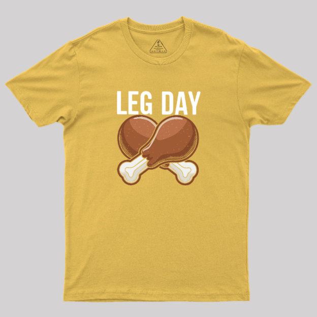 Leg Day Geek T-Shirt