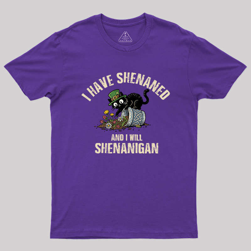 Shenanigan Mode On Geek T-Shirt