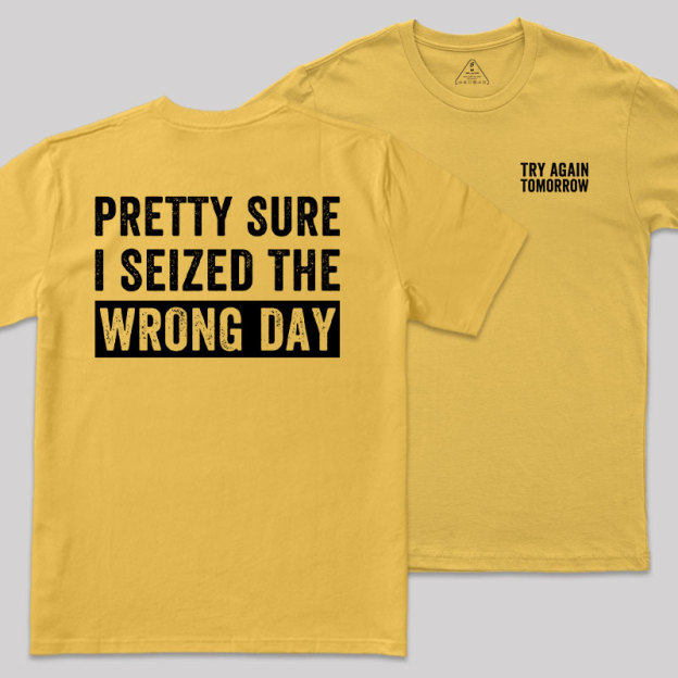 Try Again Tomorrow Front and Back Printed Geek T-Shirt