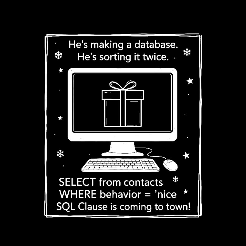 Nerdy SQL Santa Clause Joke Geek T-Shirt