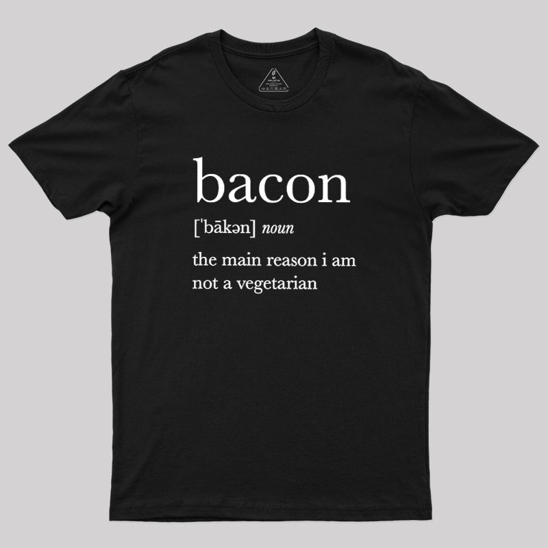 Definition Of Bacon Geek T-Shirt