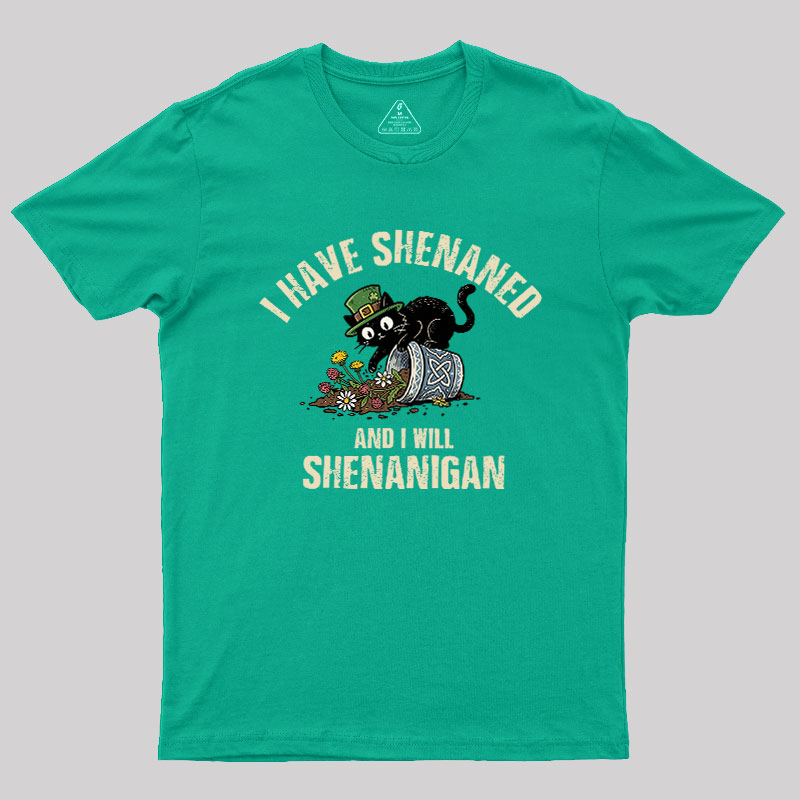 Shenanigan Mode On Geek T-Shirt