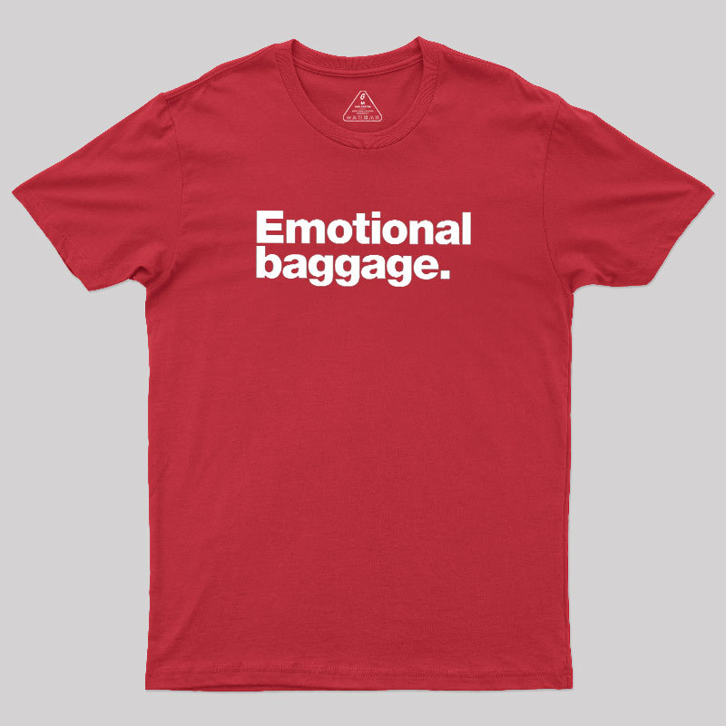 Emotional Baggage Geek T-Shirt