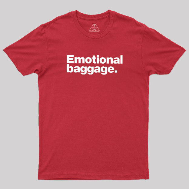 Emotional Baggage Geek T-Shirt