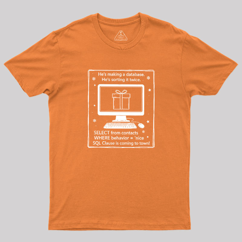 Nerdy SQL Santa Clause Joke Geek T-Shirt