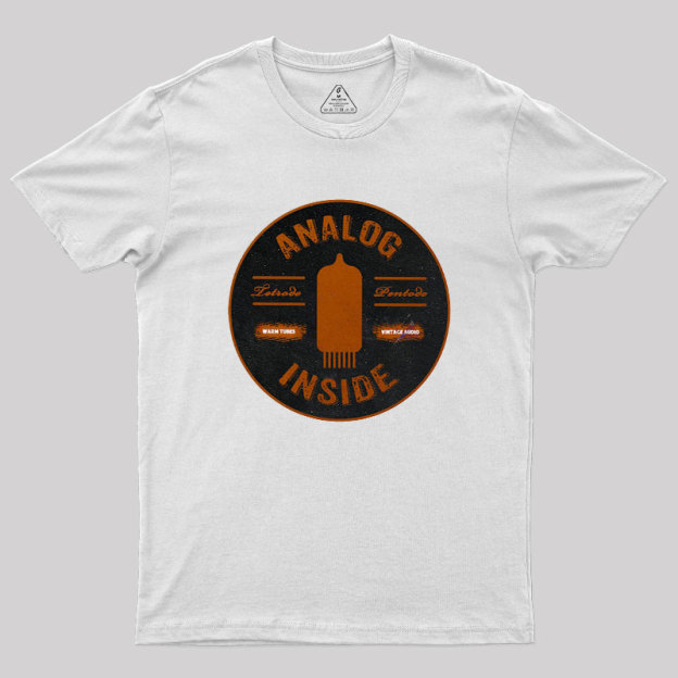 Analog Inside Retro Tubes Geek T-Shirt