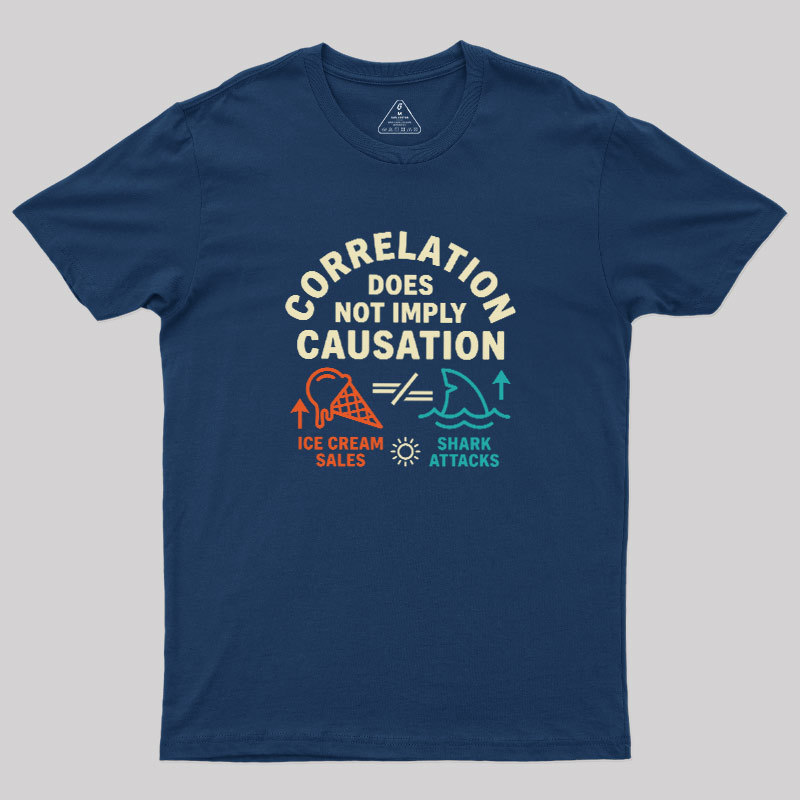 Correlation Does Not Imply Causation Geek T-Shirt