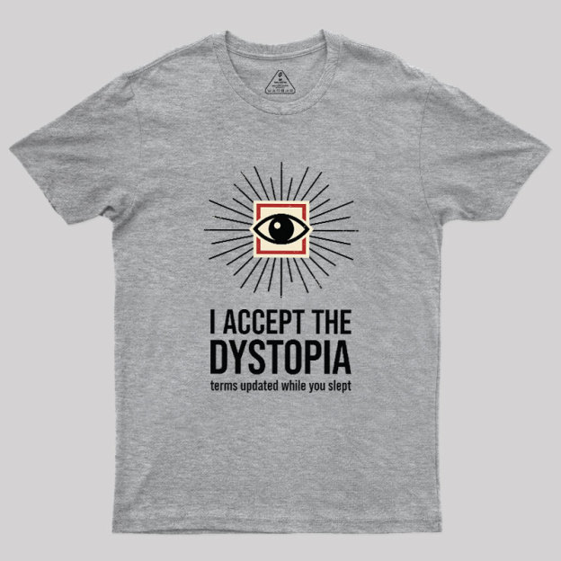 Dystopia User Agreement Geek T-Shirt