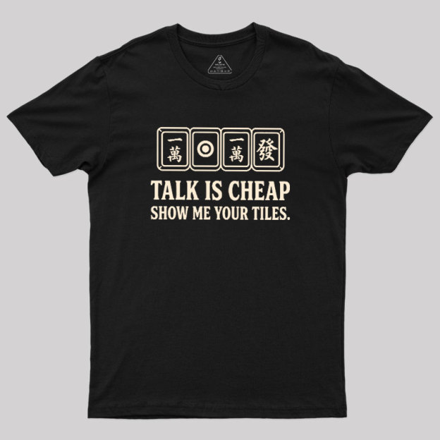 Show Me Your Tiles Geek T-Shirt