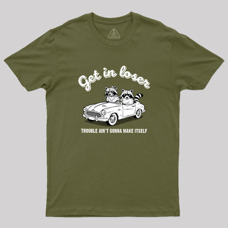 Trouble Ain't Gonna Make Itself Geek T-Shirt