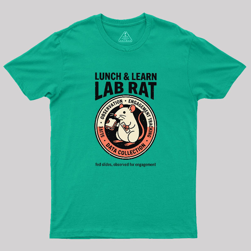 Lunch And Learn Lab Rat Geek T-Shirt