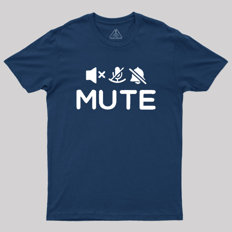 Mute Humour Geek T-Shirt