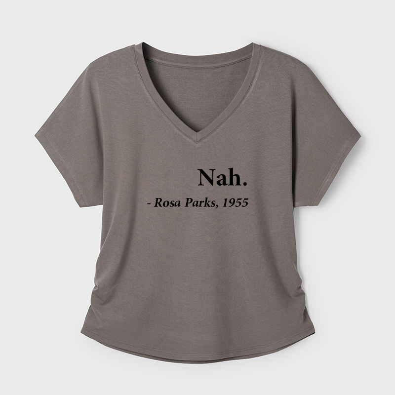 Nah Rosa Parks Quote Geek Dolman Sleeve V-Neck Shirt