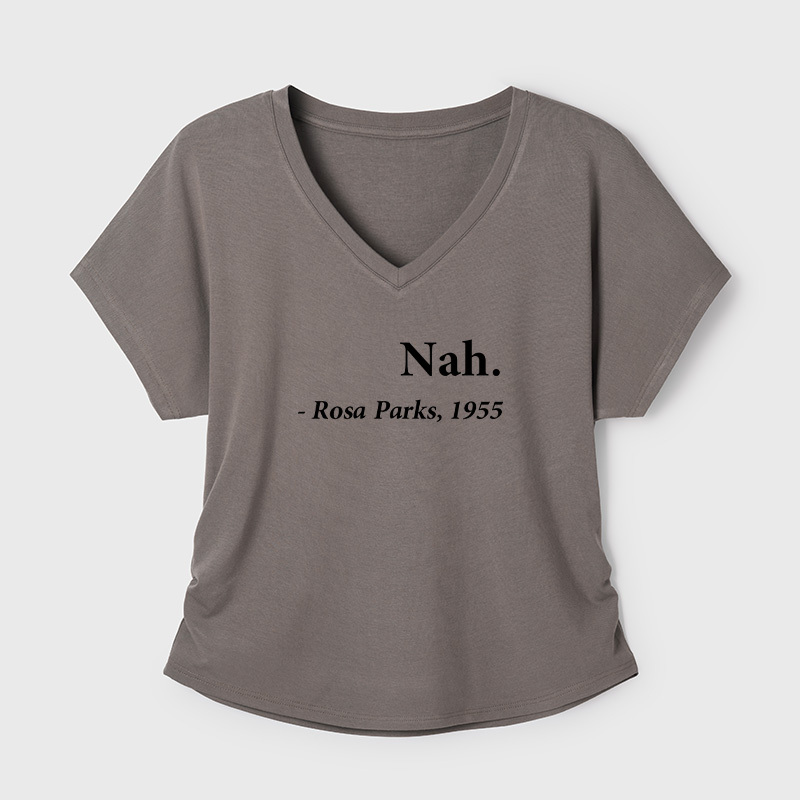 Nah Rosa Parks Quote Geek Dolman Sleeve V-Neck Shirt