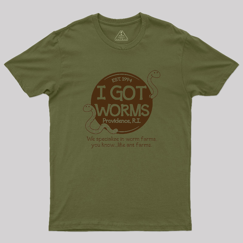 I Got Worms Geek T-Shirt
