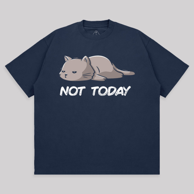 Not Today Unisex Oversized T-shirt