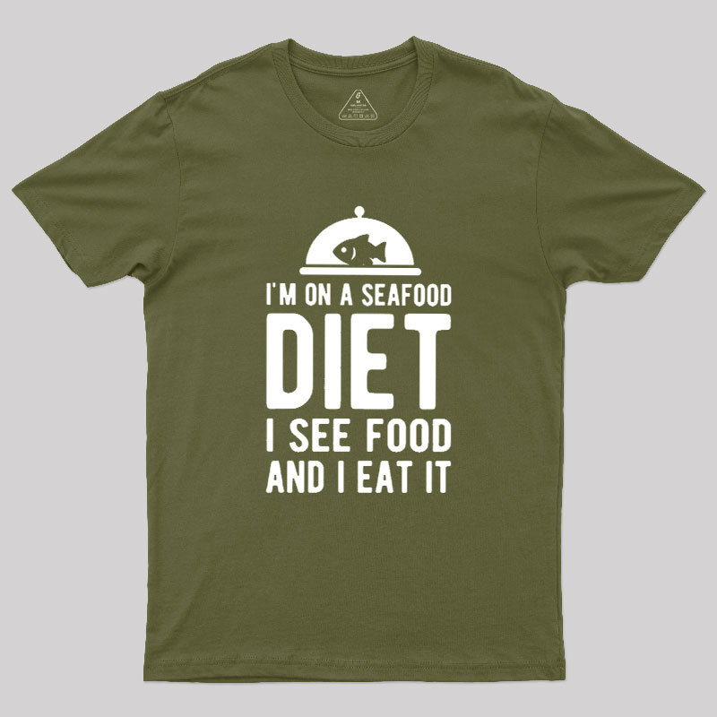 Im On A Seafood Diet Geek T-Shirt