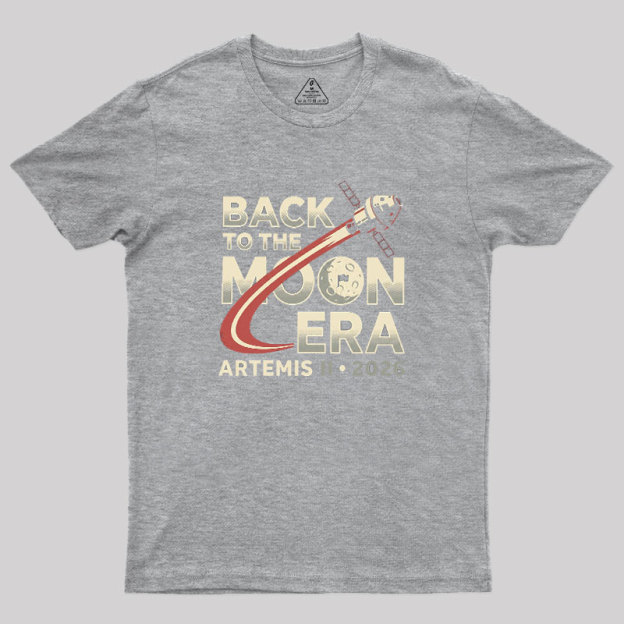 Back To The Moon Era Geek T-Shirt