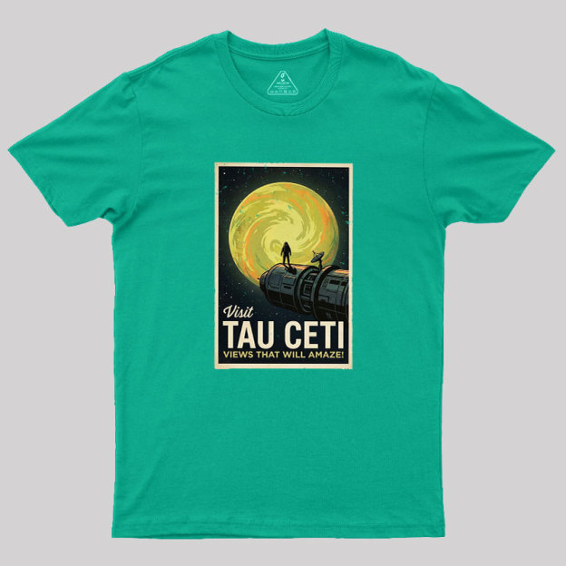 Visit Tau CETI Geek T-Shirt