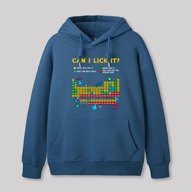 Can I Lick It Periodic Table Geek Hoodie