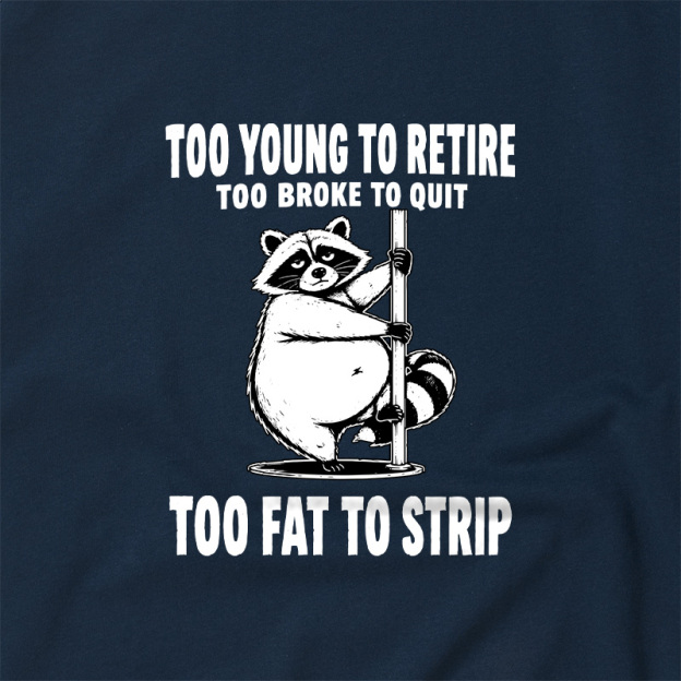 Too Fat To Strip Geek Retro Raglan T-Shirt