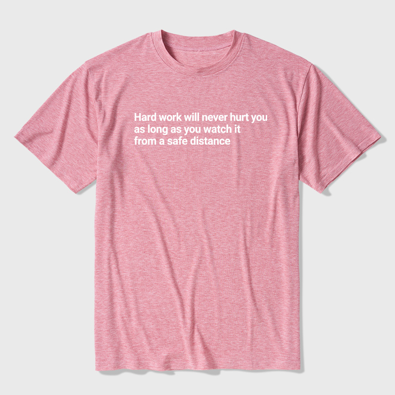 Hard Work From a Safe Distance Ultra Soft Heather Tees