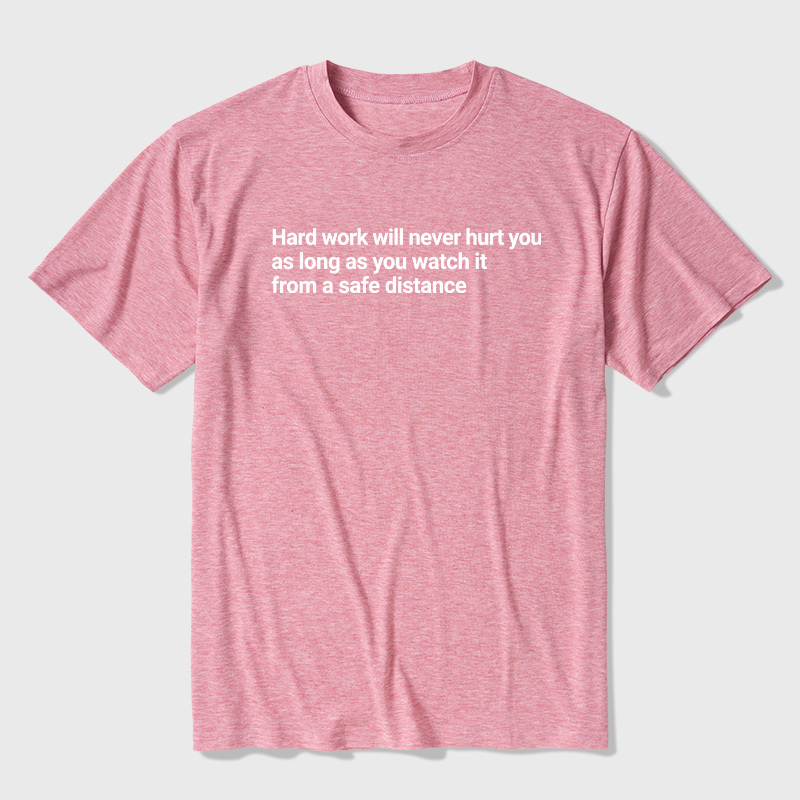 Hard Work From a Safe Distance Ultra Soft Heather Tees