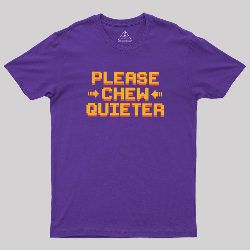 Quiet Request Geek T-Shirt