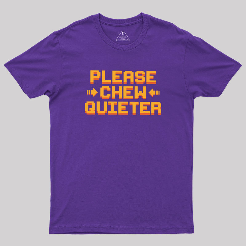 Quiet Request Geek T-Shirt
